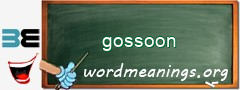 WordMeaning blackboard for gossoon